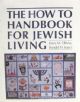 The How To Handbook For Jewish Living